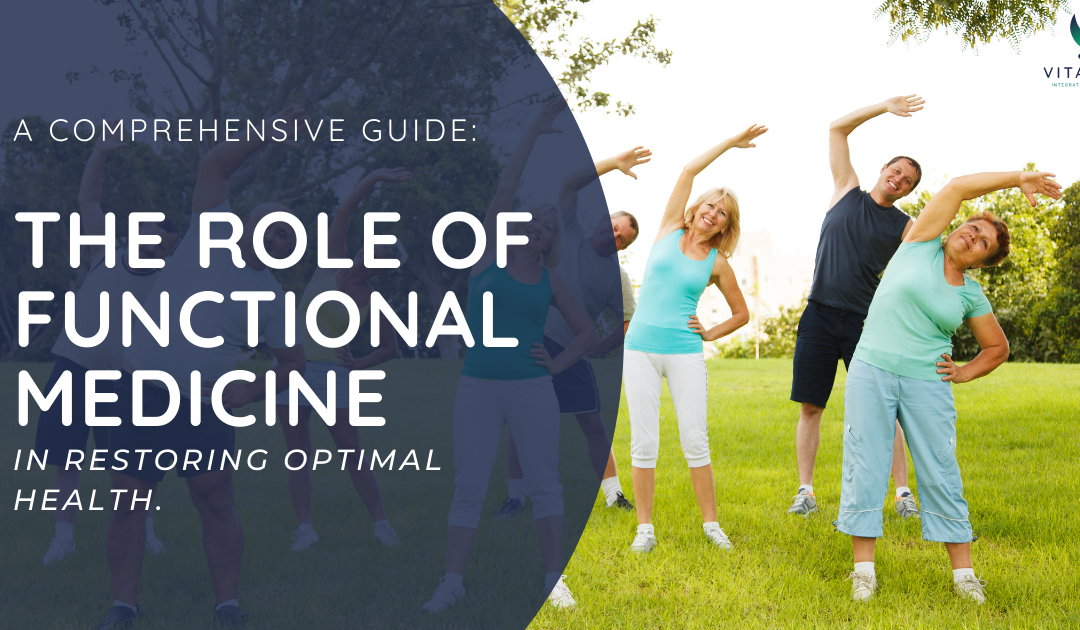 Optimal Health with Functional Medicine