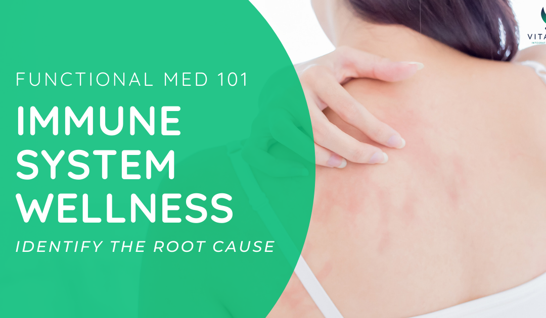 Functional Medicine for Immune System Wellness