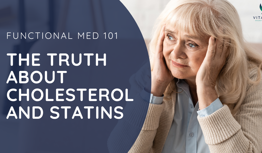 The Truth About Cholesterol and Statins
