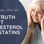 The Truth About Cholesterol and Statins