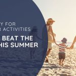 Tips to beat the heat this summer
